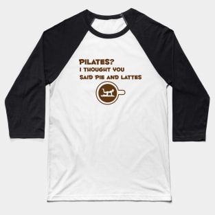 Fun Pilates design Baseball T-Shirt